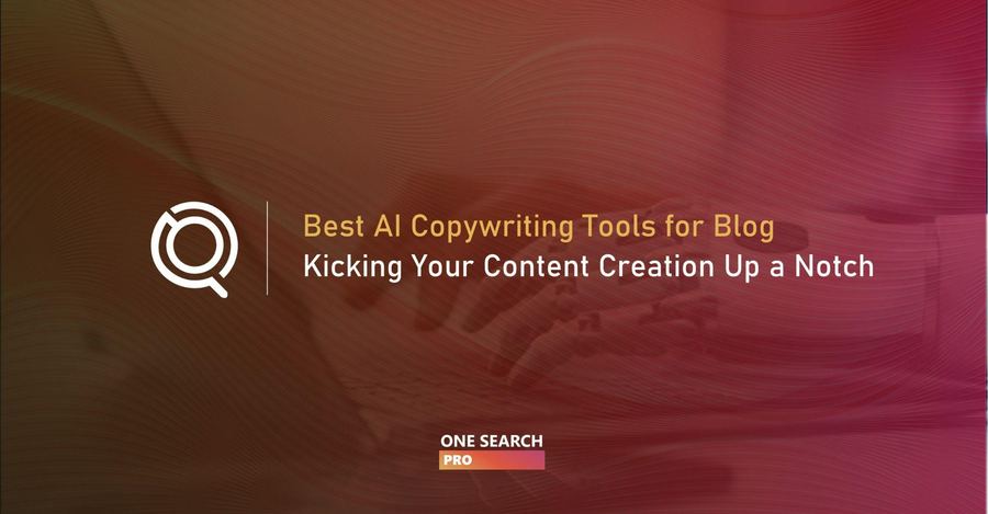 Best AI Copywriting Tools for Blog: Kicking Your Content Creation Up a Notch (2026 Review)