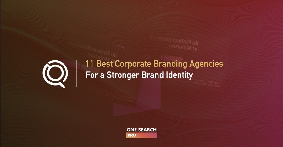 11 Best Corporate Branding Agency Choices for Stronger Brand Identity