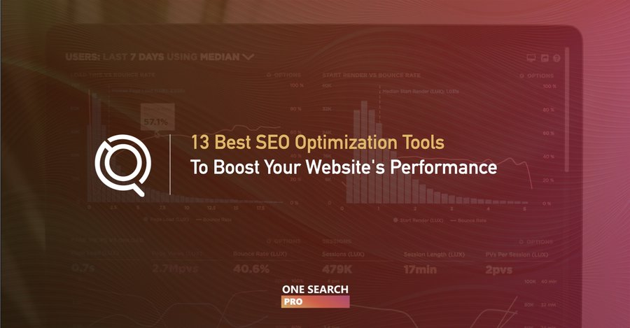 13 of the Best Tools For SEO Optimization To Boost Your Website’s Performance