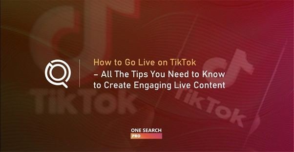 How to Go Live on TikTok: Requirements, Steps & Tips