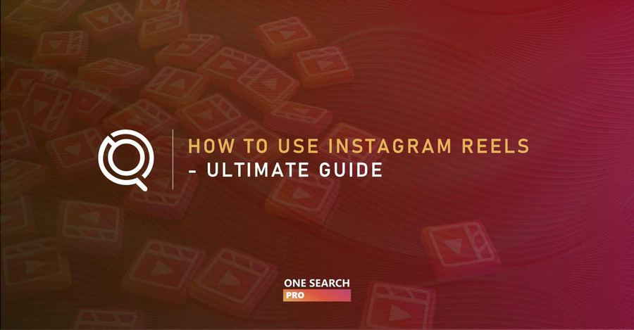 How To Use Instagram Reels - Ultimate Guide 2026