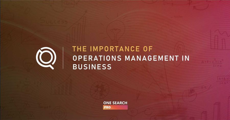 The Importance of Operations Management To Your Business Strategy