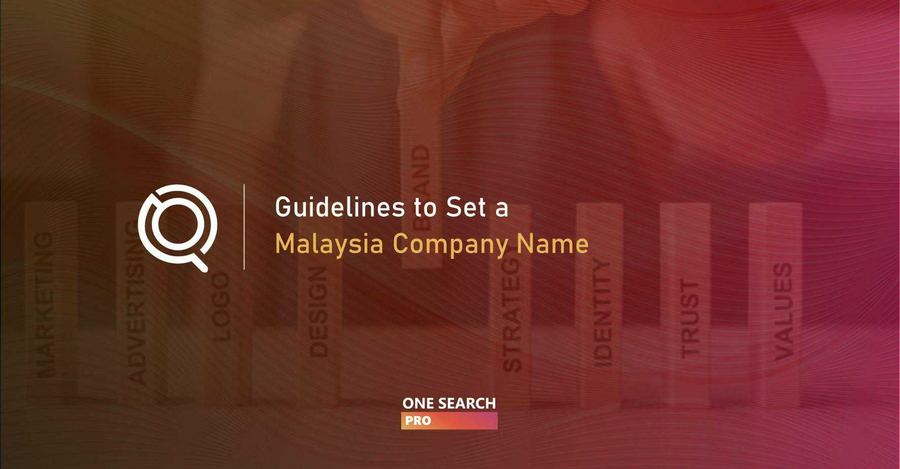 Rules for Setting a Malaysia Company Name: Guidelines for Naming a Company (2026)