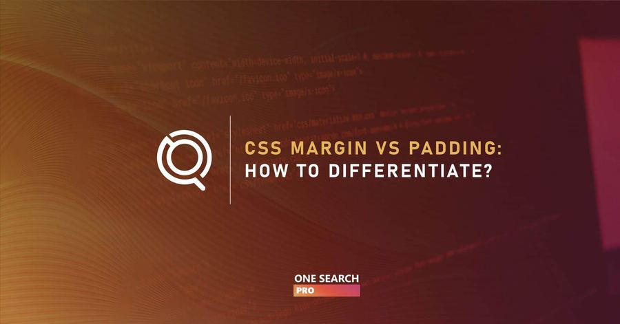 CSS Margin VS Padding: How to Easily Differentiate?