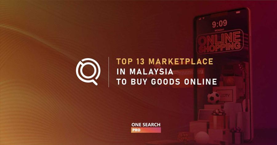 Marketplace in Malaysia: 13+ Best Online Platforms for Sellers