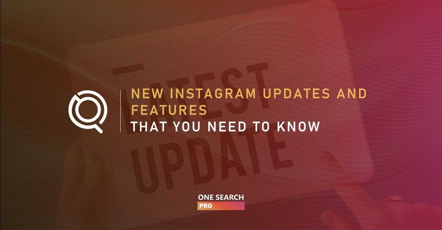 New Instagram Updates and Features That You Need To Know (2026)