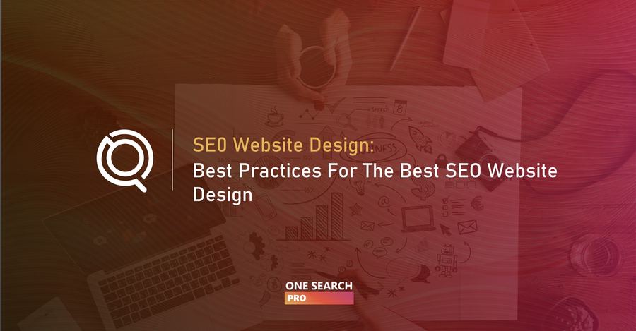 Best Practices For The Best SEO Website Design