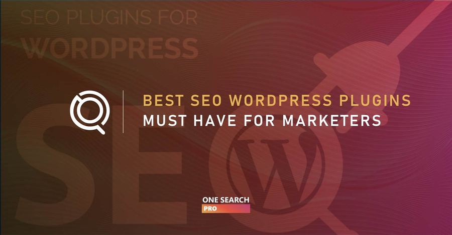 Best SEO WordPress Plugins for Marketers
