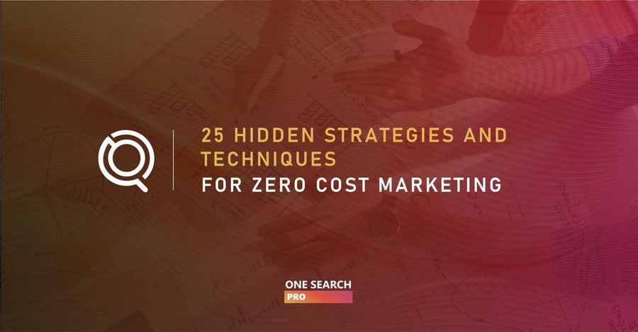 25 Hidden Strategies And Techniques For Zero Cost Marketing