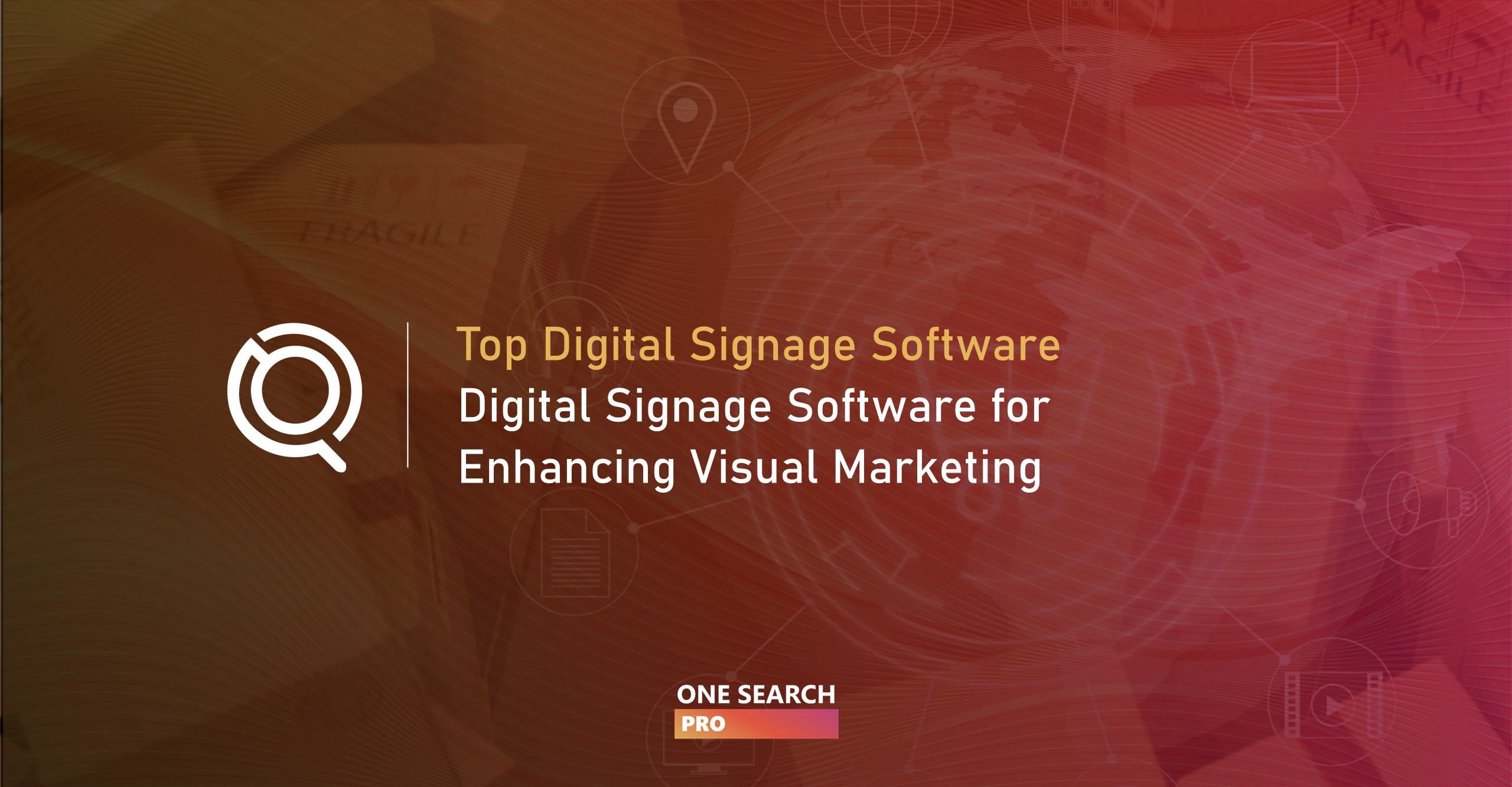 Top Digital Signage Software - One Search Pro